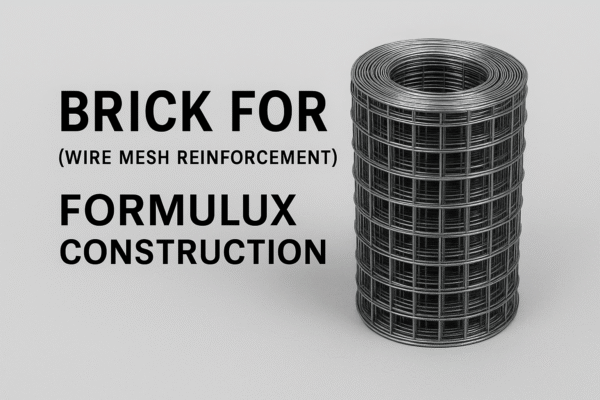 Brick Force (Wire Mesh Reinforcement)